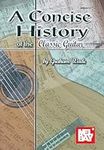 Mel Bay Concise History of the Clas