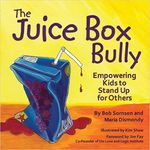 JUICE BOX BULLY: Empowering Kids to Stand Up for Others