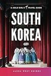 South Korea: The Solo Girl's Travel