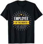 Employee of the month T-Shirt