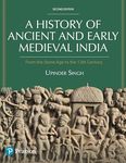 A History of Ancient and Early Medieval India |for UPSC | Civil Services Exam | State Administrative exams | Stone Age to the 12th Century| by Upinder Singh, 2nd Edition