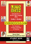 Let's Sign Introduction to BSL Early Years Curriculum Student Book