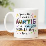 DAYS Auntie Mug - You're The Kind of Auntie That Everyone Wishes They Had Best Friend Gift, Forever Friendship Gift, Bestie Gifts, Best Friend Birthday Gift, Birthday Celebration, Thoutful Gift