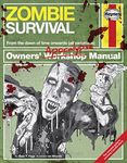 Zombie Survival Manual: The complete guide to surviving a zombie attack