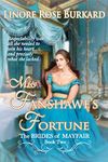 Miss Fanshawe's Fortune: Clean and Sweet Regency Romance (Brides of Mayfair Book 2)