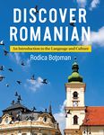 Discover Romanian: An Introduction to the Language and Culture