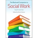 The Blackwell Companion to Social Work, 4th Edition