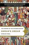 Osman's Dream: The History of the Ottoman Empire