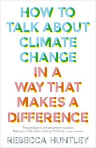 How to Talk About Climate Change
