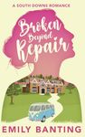 Broken Beyond Repair: A Sapphic Celebrity Ice Queen Romance: 1 (A South Downs Romance)