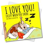 Punkcards - Funny Birthday Cards for Husband - 'I Love You! Except When You Snore.' - Best Friend Birthday Card - Birthday Card Friend Female - Special Friend Birthday Card