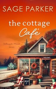 The Cottage Café (Book 1 Falling for Maine Series)