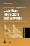 Laser-Beam Interactions with Materials: Physical Principles and Applications (Volume 2)