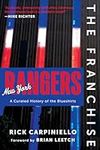 The Franchise: New York Rangers: A 