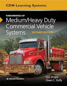 Fundamentals Of Medium/Heavy Duty Commercial Vehicle Systems