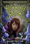 The Humming Room: A Novel Inspired 