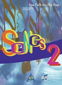 Songs. Von Folk bis Hip Hop: Songs 2. Von Folk bis Hip Hop
