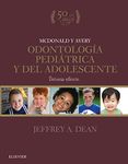 McDonald y Avery. Odontología pediátrica y del adolescente (Spanish Edition)