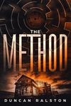 The Method: An absolute mindf*ck psychological thriller with buttloads of twists (Love Hurts: Psychological Thrillers)