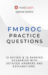 FmProC Practice Questions: 30 Rating & Ranking Scenarios With Detailed Answers and Explanations