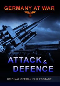 GERMANY AT WAR - ATTACK AND DEFENCE