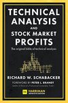 Technical Analysis and Stock Market Profits (Harriman Definitive Edition)
