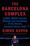 The Bacelona Complex: Lionel Messi and