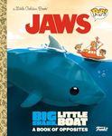 LGB JAWS: Big Shark, Little Boat! A Book of Opposites (Funko Pop!)