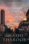 THE ELEPHANT, THE TIGER & THE CELLPHONE