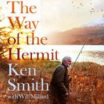 The Way of the Hermit: My 40 years in the Scottish Wilderness