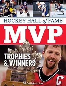 Hockey Hall of Fame: MVP Trophies & Winners