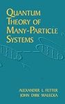 Quantum Theory of Many-Particle Sys