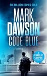 Code Blue (Charlie Cooper Thrillers