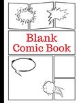 Blank Comic Book: Art and Drawing Comic Strips, Great Gift for Creative Kids | Red
