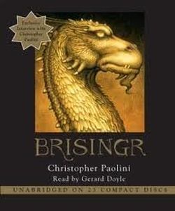 Brisingr (Inheritance, Book 3) [Audiobook, Unabridged] Publisher: Listening Library (Audio); Unabridged edition