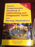 Davis's Comprehensive Laboratory and Diagnostic Test Handbook - With Nursing Implications (Davis's Comprehensive Handbook of Laboratory & Diagnostic Tests W/ Nursing Implications)