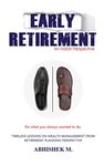 Early Retirement: An Indian Perspective