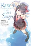 Rascal Does Not Dream of a Lost Singer (Light Novel)