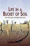 Life in a Bucket of Soil (Dover Chi