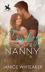 Cowboy Seeking Nanny: Cowboy Classifieds (Cowboys of Moss Creek Book 1)