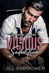 Vicious Seduction: A Fake Engagement, Mafia Romance (The Byrne Brothers Book 4)