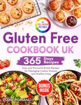 Gluten Free Cookbook UK: Easy and Flavourful British Recipes for Managing Coeliac Disease and Healthy Living