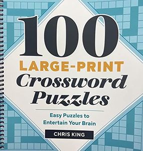 100 Large-Print Crossword Puzzles: Easy Puzzles to Entertain Your Brain