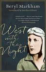 West With The Night (Virago Modern Classics)