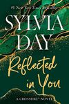 Reflected in You (Crossfire, Book 2)