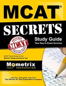 MCAT Secrets Study Guide: MCAT Exam Review for the Medical College Admission Test