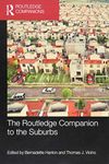 The Routledge Companion to the Suburbs