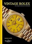 Vintage Rolex: The Largest Collecti
