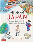 All About Japan: Stories, Songs, Cr