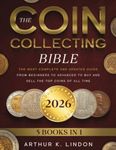 The Coin Collecting Bible: [5 in 1]